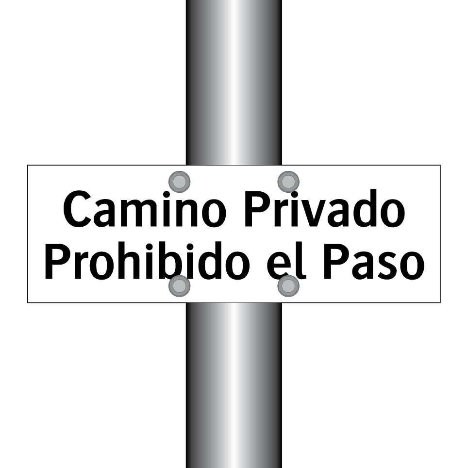 Camino Privado Prohibido el Paso