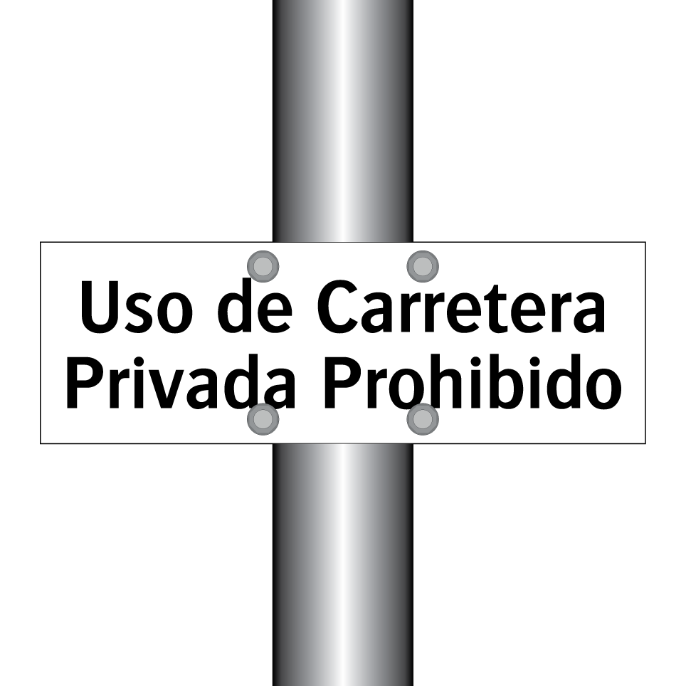 Uso de Carretera Privada Prohibido