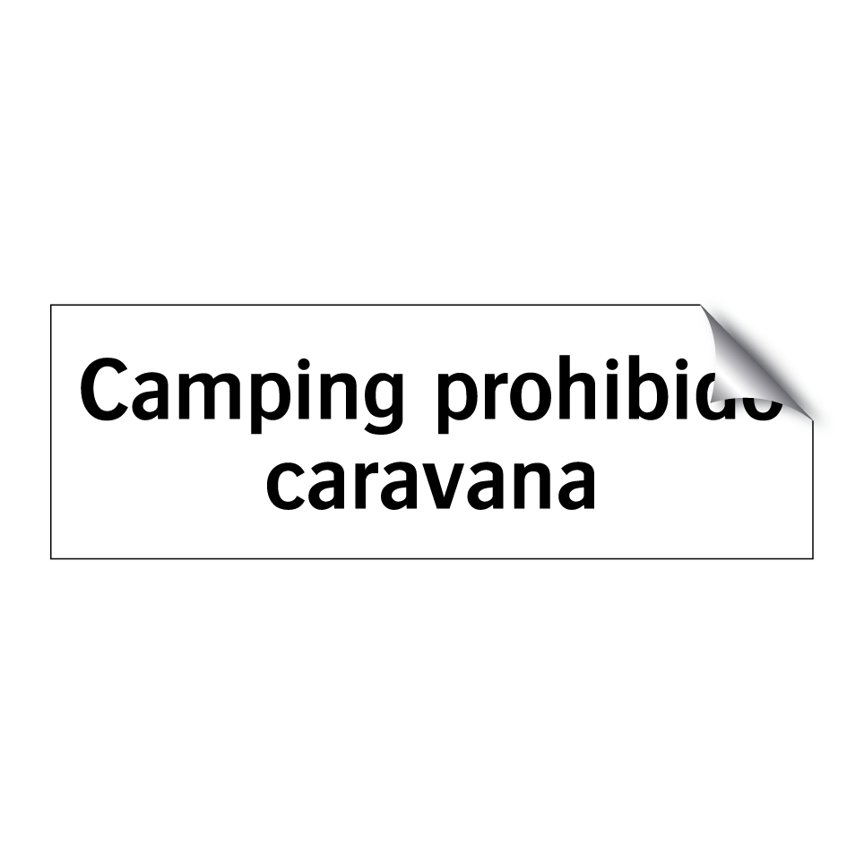 Camping prohibido caravana