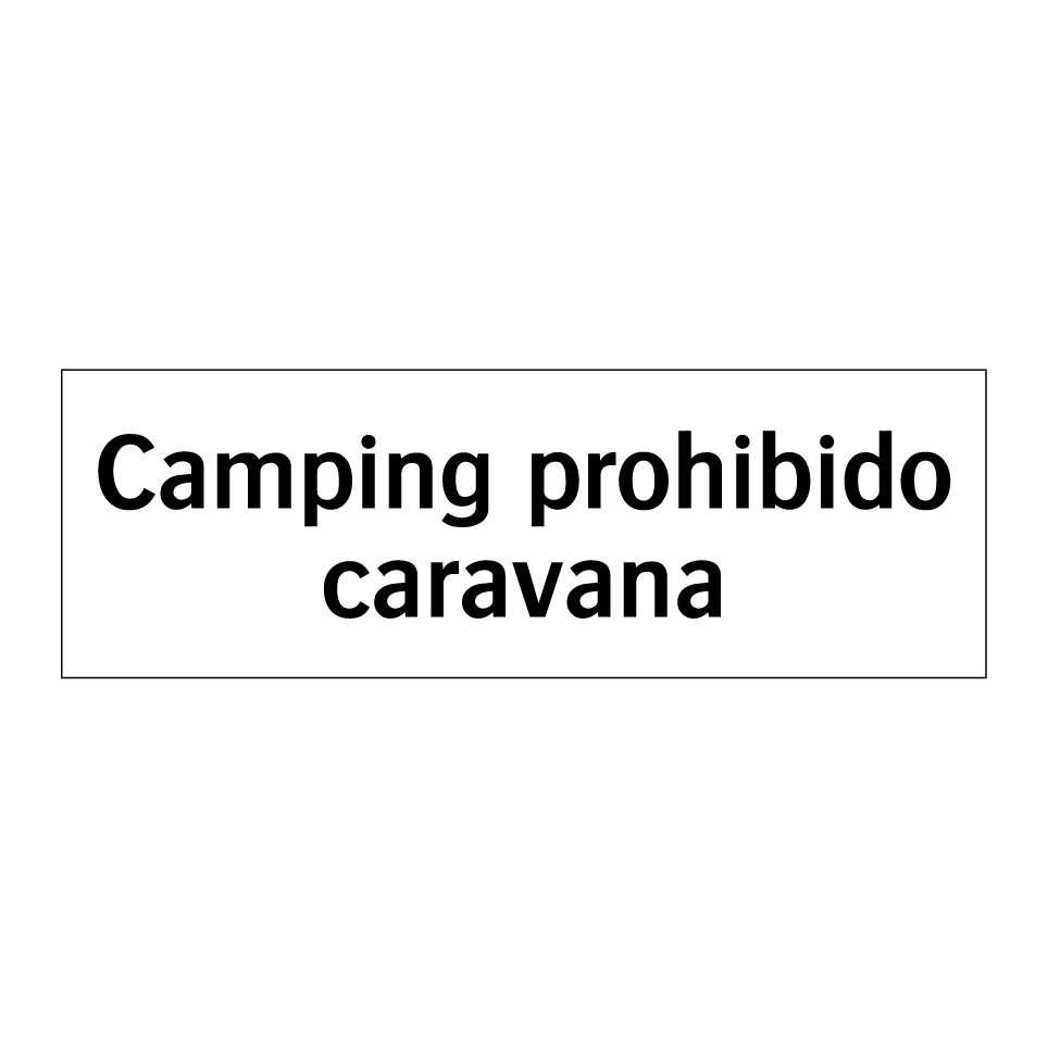 Camping prohibido caravana