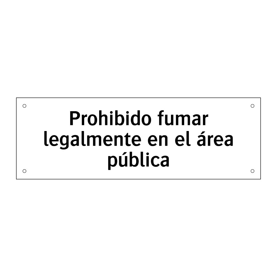 Prohibido fumar legalmente en el área pública