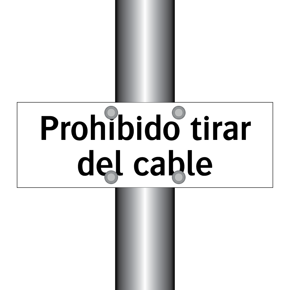 Prohibido tirar del cable