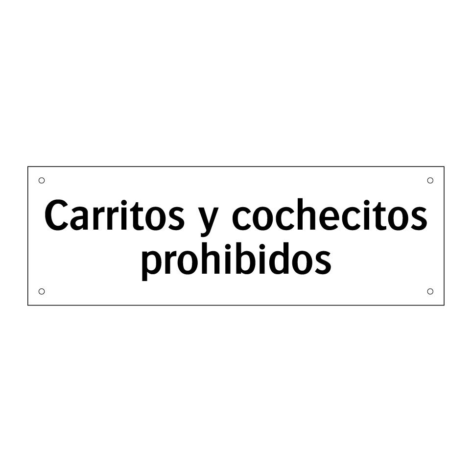 Carritos y cochecitos prohibidos