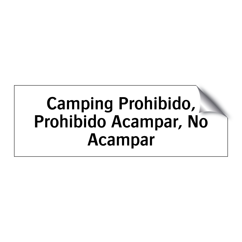 Camping Prohibido, Prohibido Acampar, No Acampar