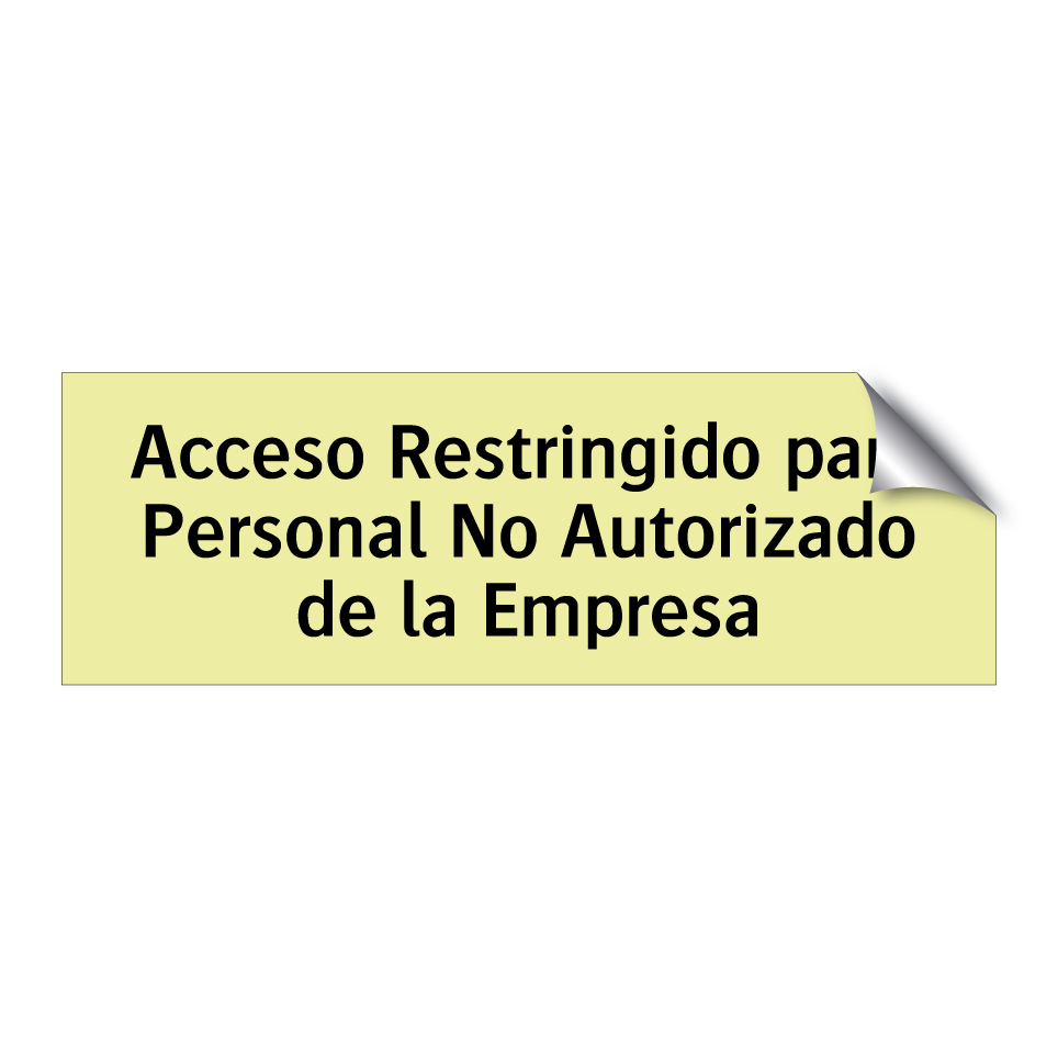 Acceso Restringido para Personal No Autorizado de la Empresa