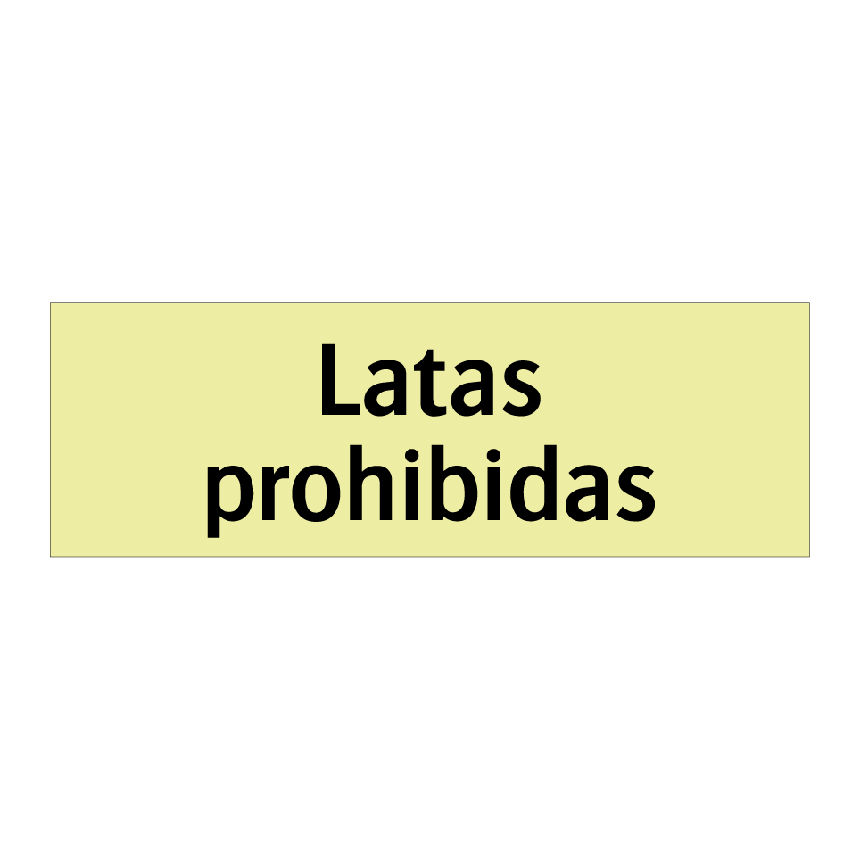 Latas prohibidas