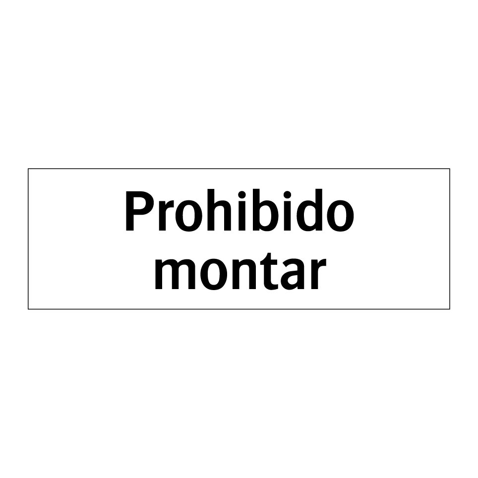 Prohibido montar