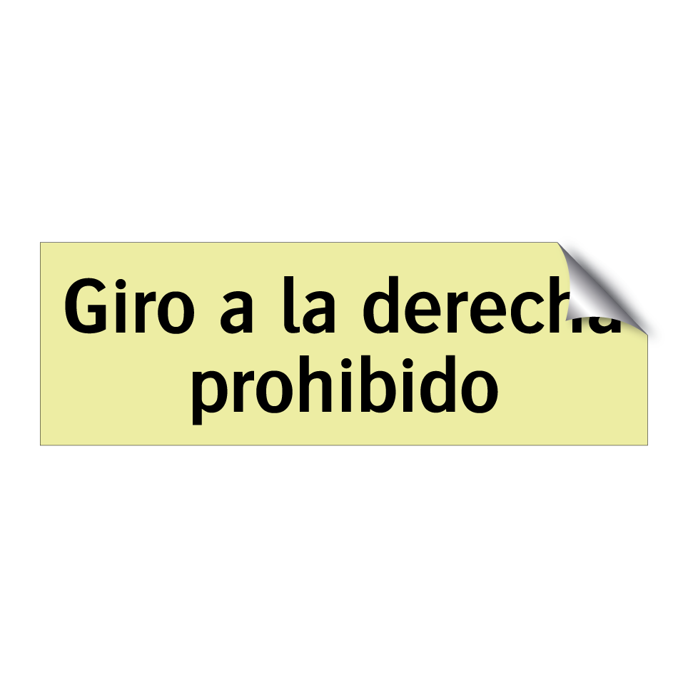 Giro a la derecha prohibido