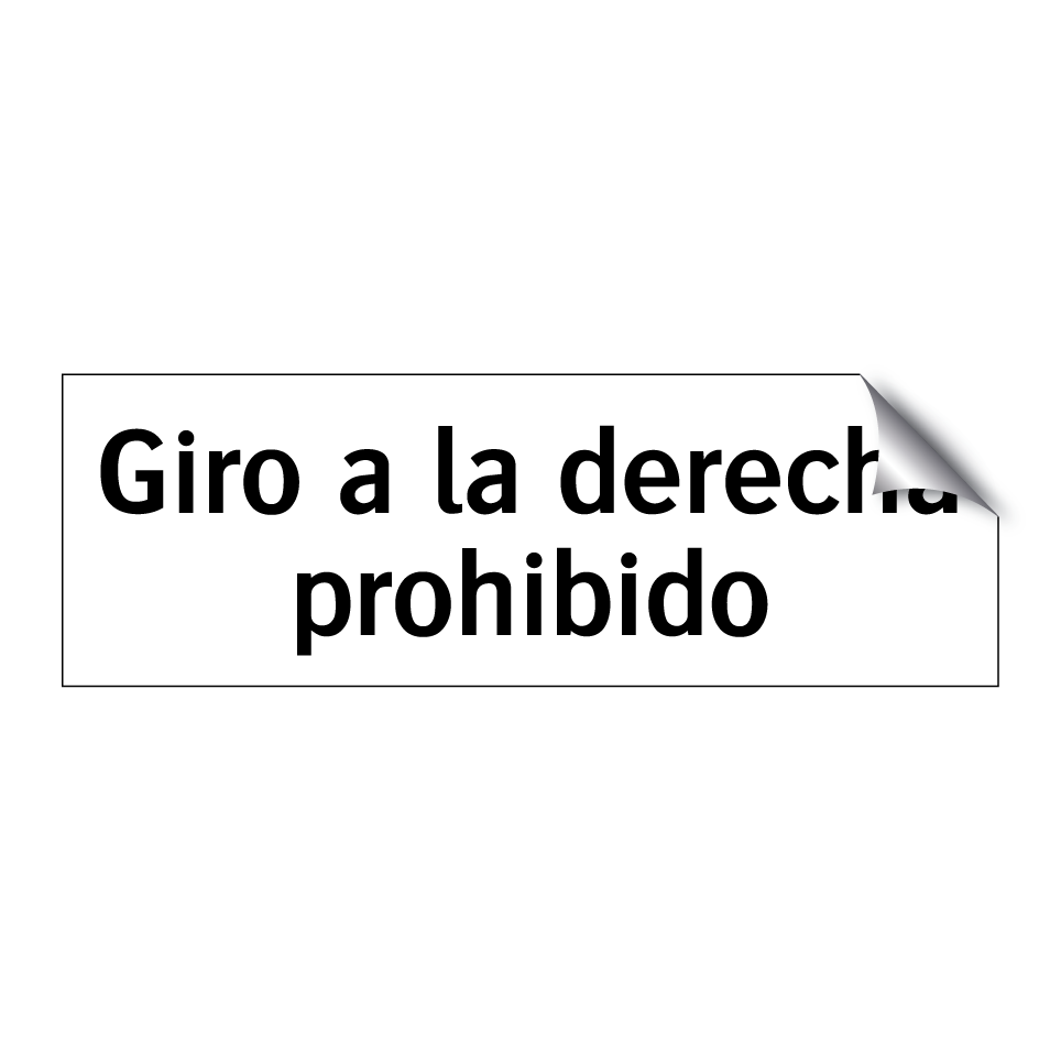 Giro a la derecha prohibido