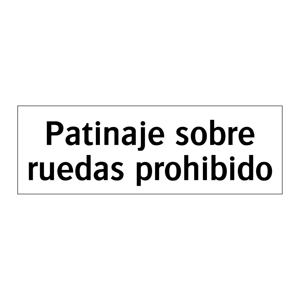 Patinaje sobre ruedas prohibido
