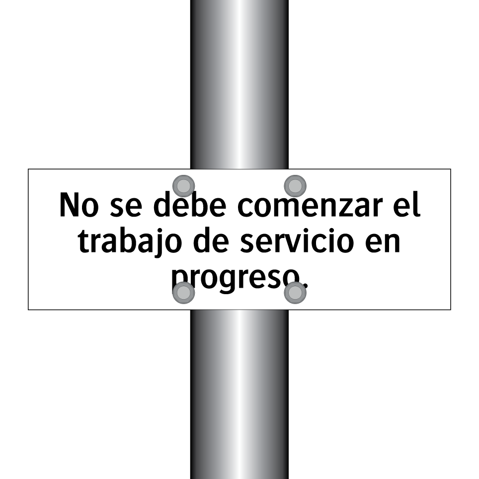 No se debe comenzar el trabajo de servicio en progreso.