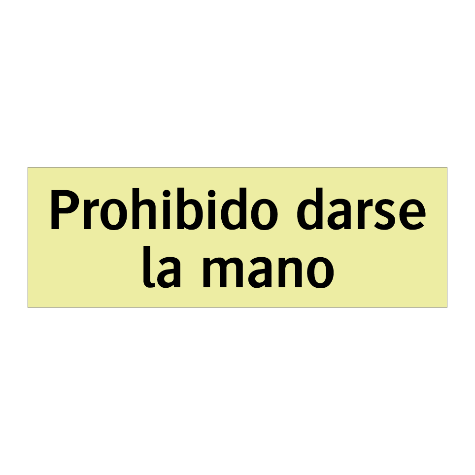 Prohibido darse la mano