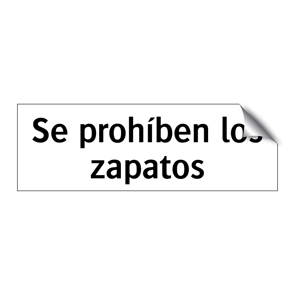 Se prohíben los zapatos