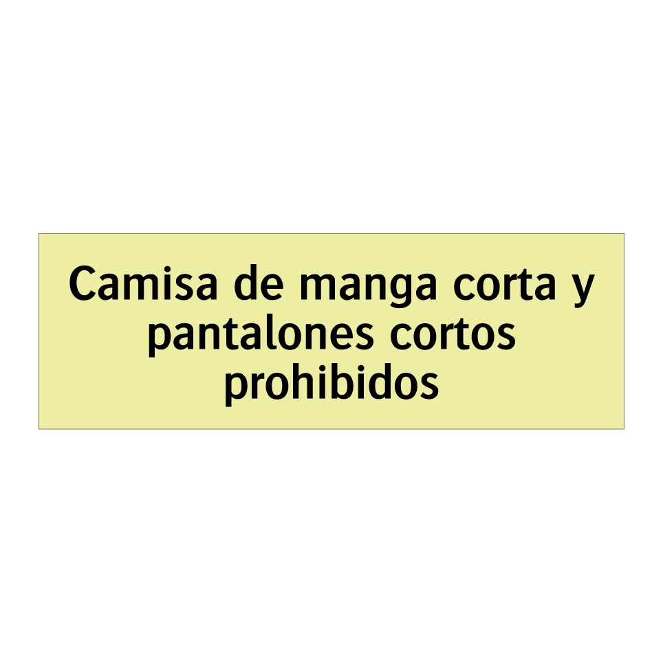 Camisa de manga corta y pantalones cortos prohibidos