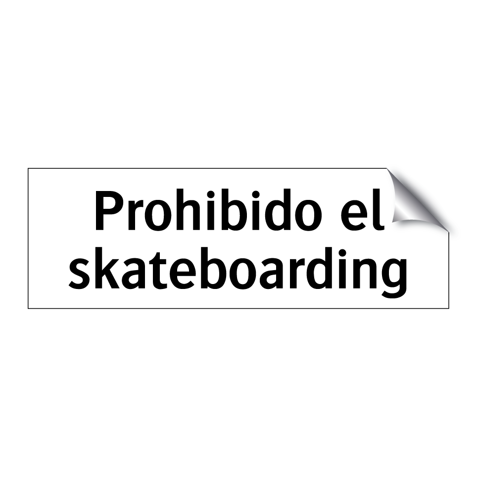 Prohibido el skateboarding