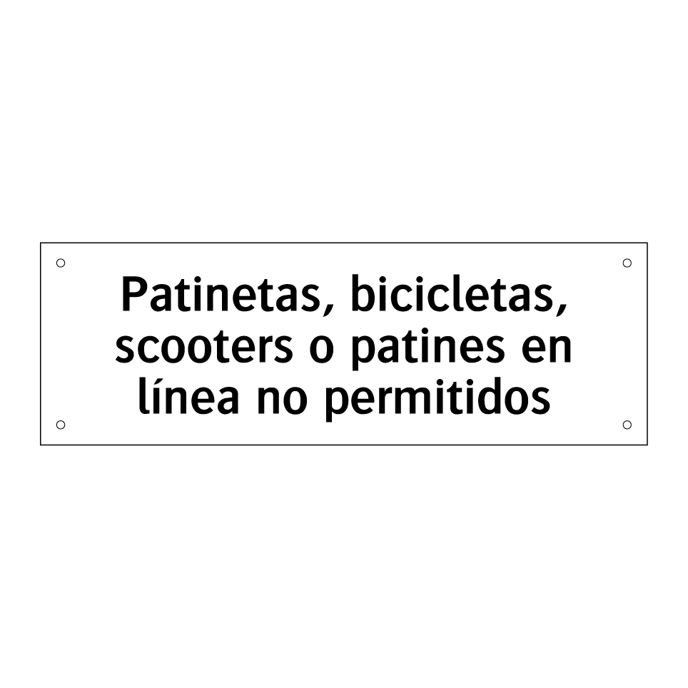 Patinetas, bicicletas, scooters o patines en línea no permitidos