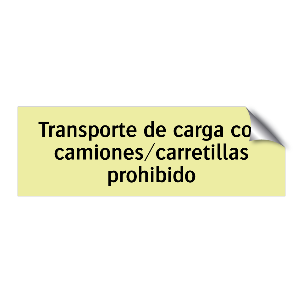 Transporte de carga con camiones/carretillas prohibido