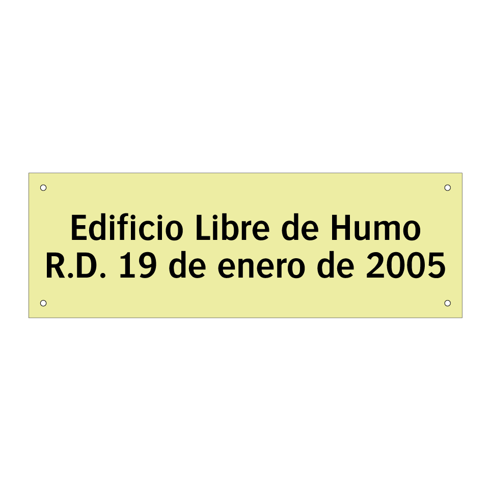 Edificio Libre de Humo R.D. 19 de enero de 2005