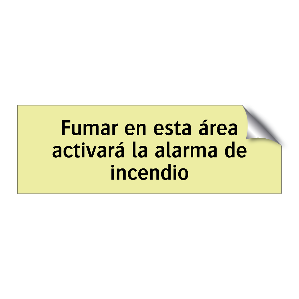 Fumar en esta área activará la alarma de incendio