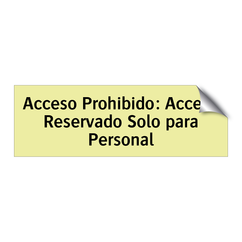 Acceso Prohibido: Acceso Reservado Solo para Personal