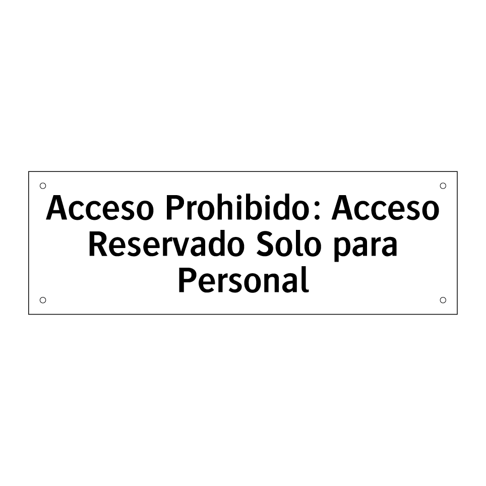 Acceso Prohibido: Acceso Reservado Solo para Personal