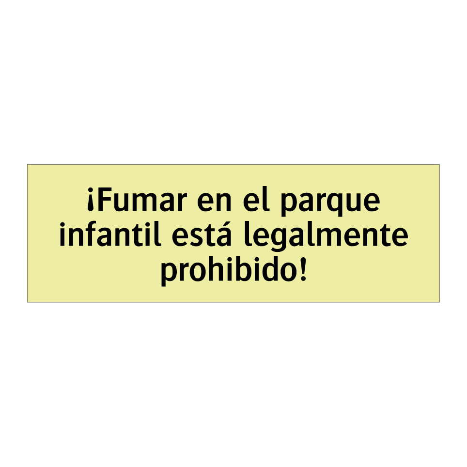 ¡Fumar en el parque infantil está legalmente prohibido!