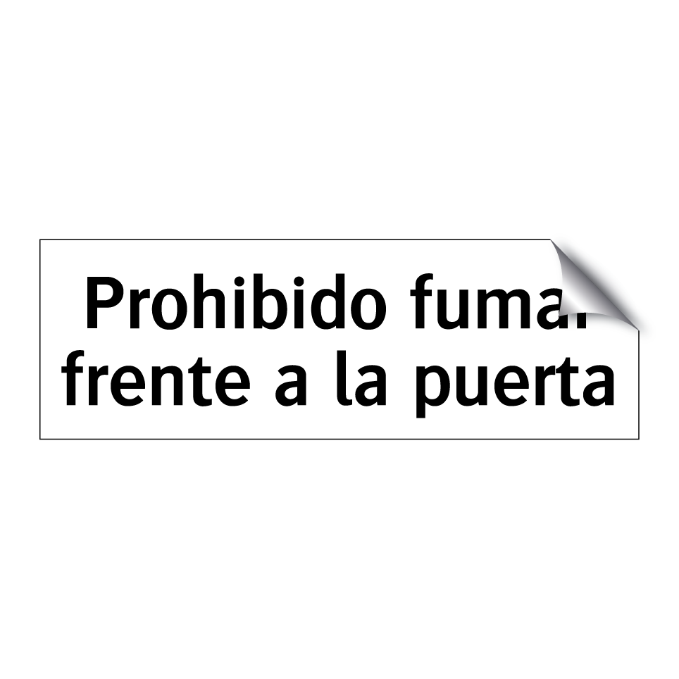 Prohibido fumar frente a la puerta