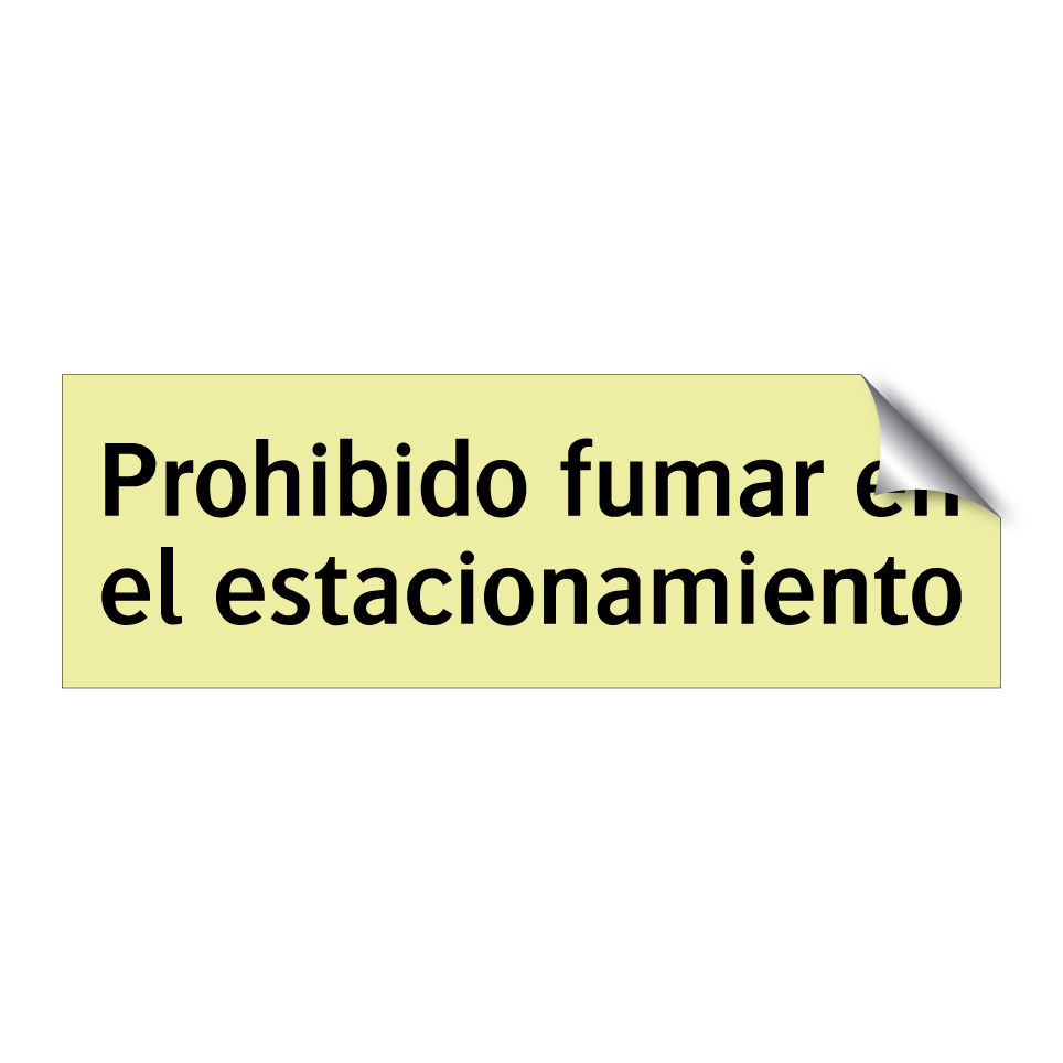 Prohibido fumar en el estacionamiento