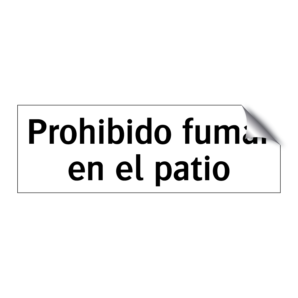 Prohibido fumar en el patio
