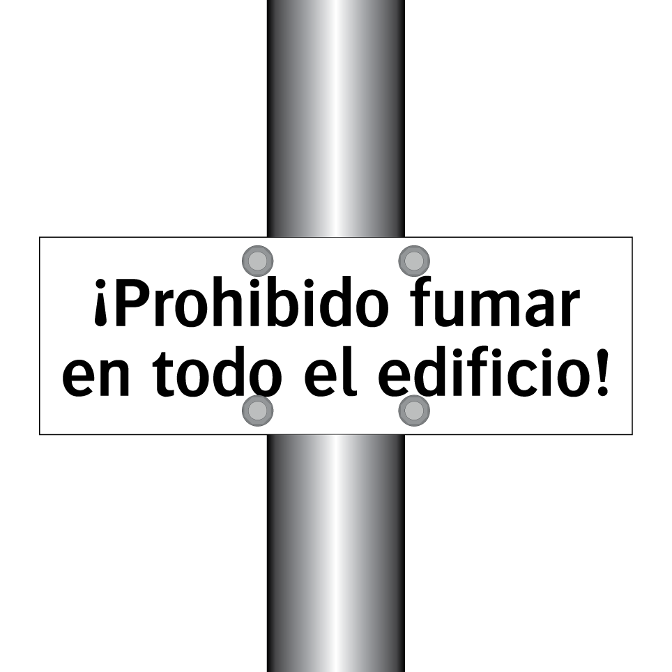 ¡Prohibido fumar en todo el edificio!