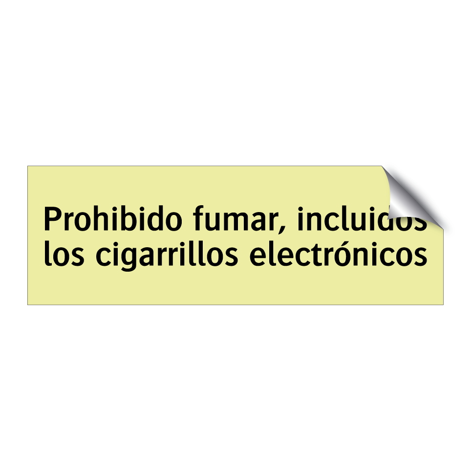 Prohibido fumar, incluidos los cigarrillos electrónicos