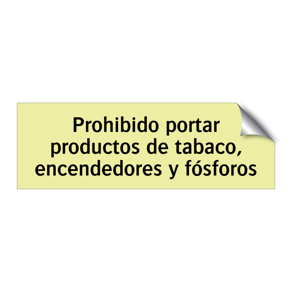 Prohibido portar productos de tabaco, encendedores y fósforos