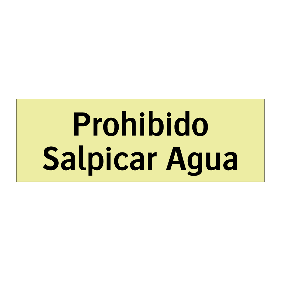 Prohibido Salpicar Agua