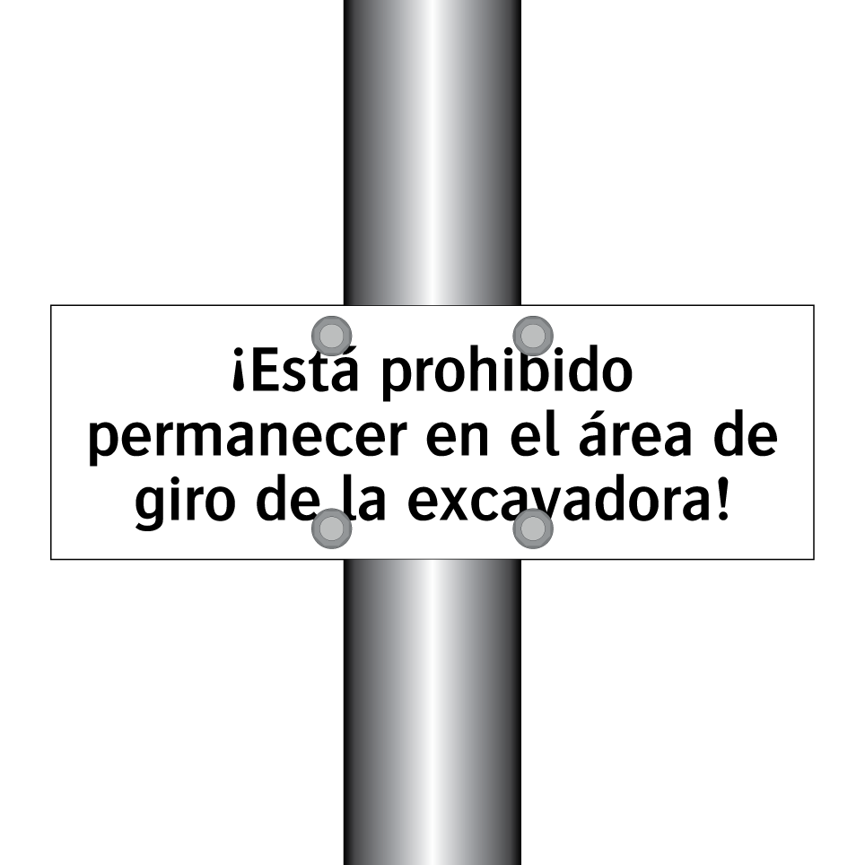 ¡Está prohibido permanecer en el área de giro de la excavadora!