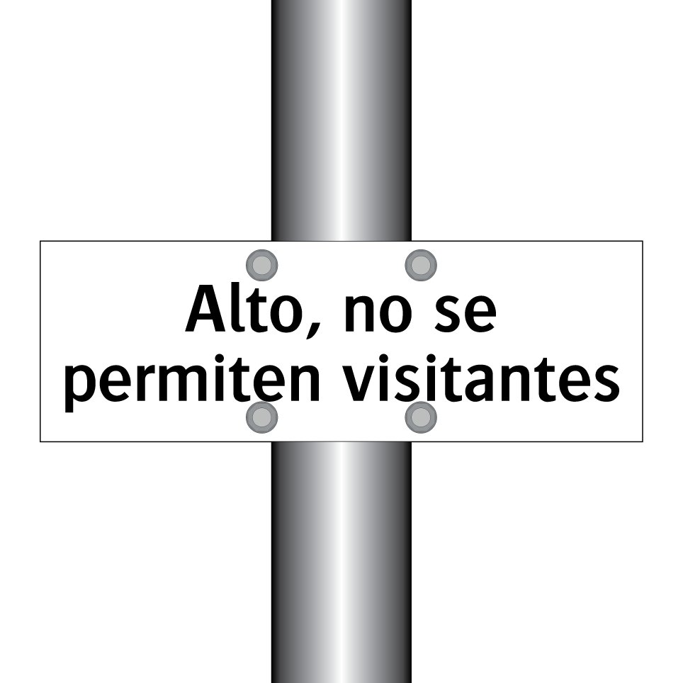 Alto, no se permiten visitantes