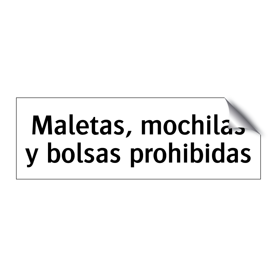 Maletas, mochilas y bolsas prohibidas