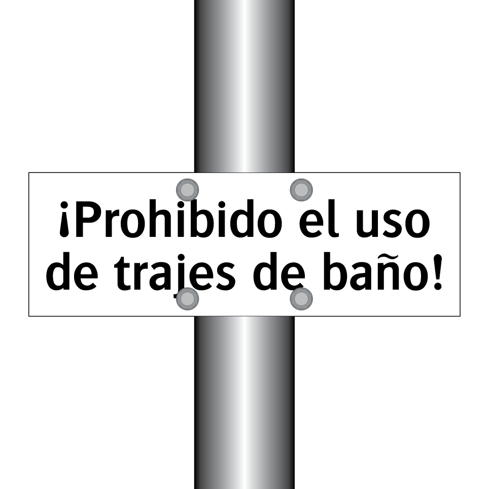 ¡Prohibido el uso de trajes de baño!