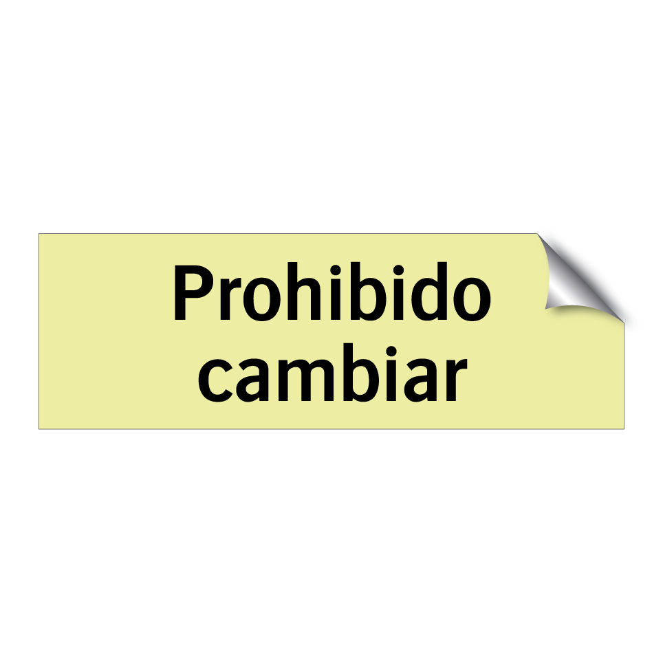 Prohibido cambiar