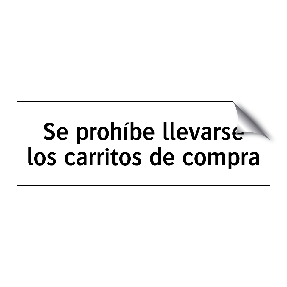 Se prohíbe llevarse los carritos de compra