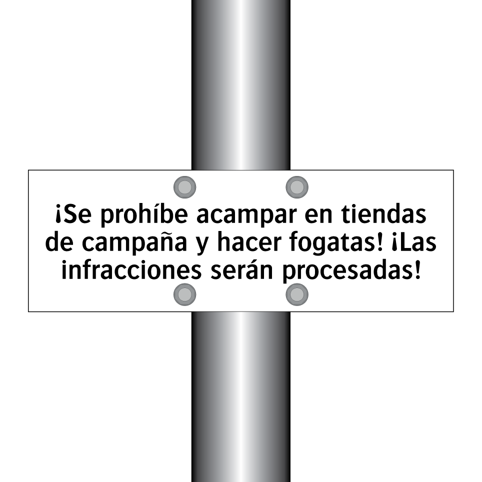 ¡Se prohíbe acampar en tiendas de campaña y hacer fogatas! ¡Las infracciones serán procesadas!