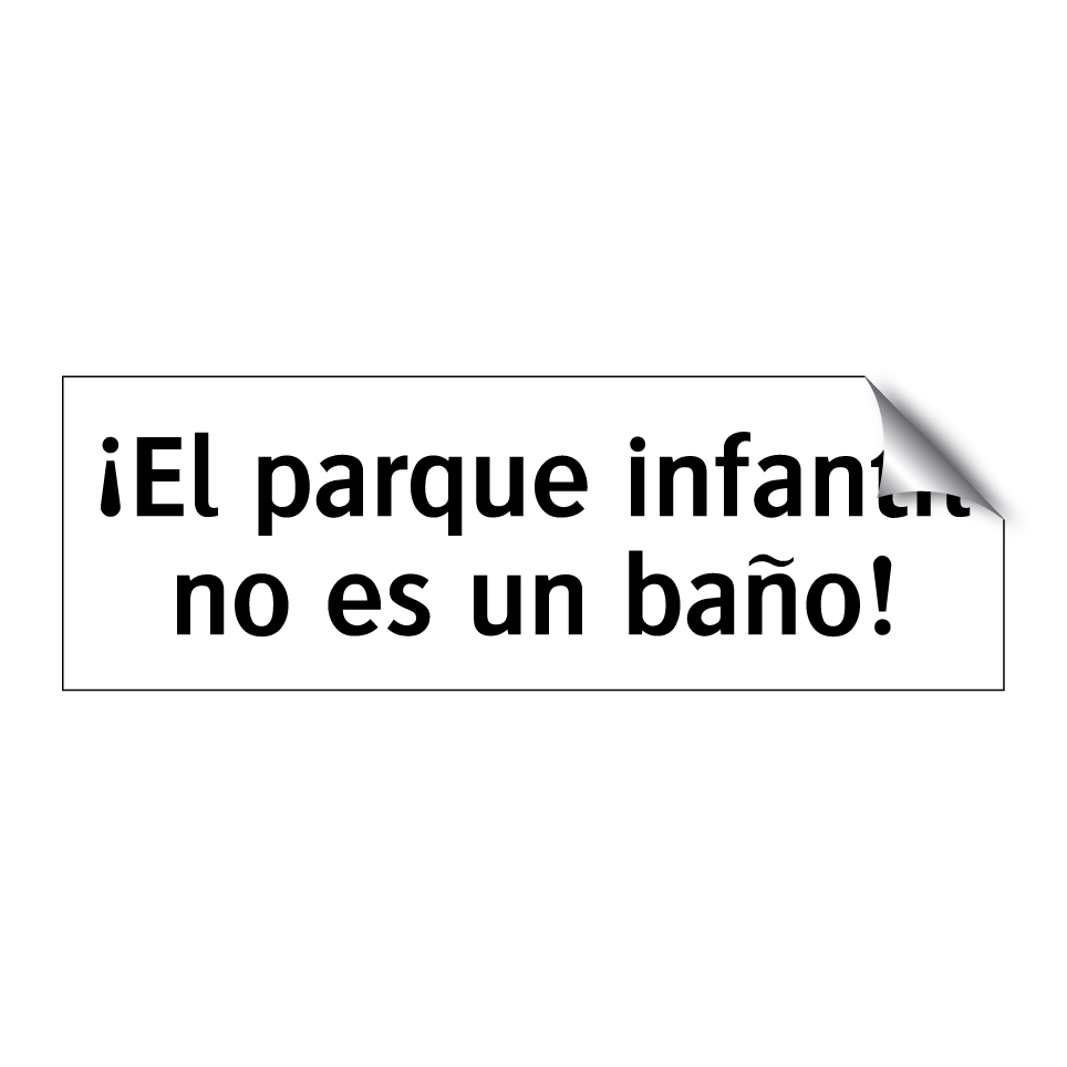 ¡El parque infantil no es un baño!