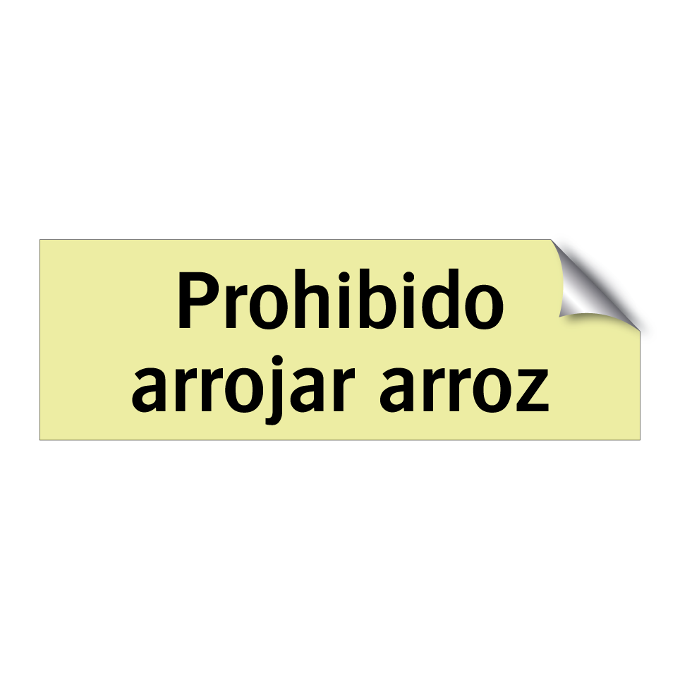 Prohibido arrojar arroz