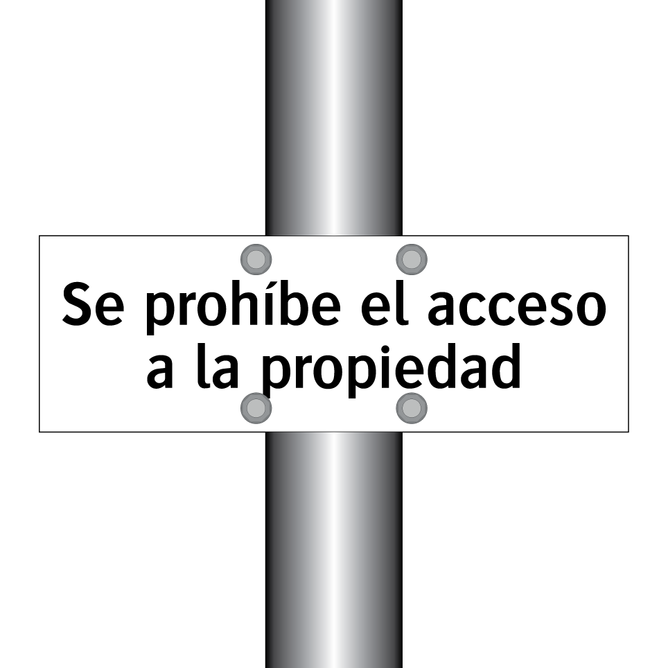 Se prohíbe el acceso a la propiedad
