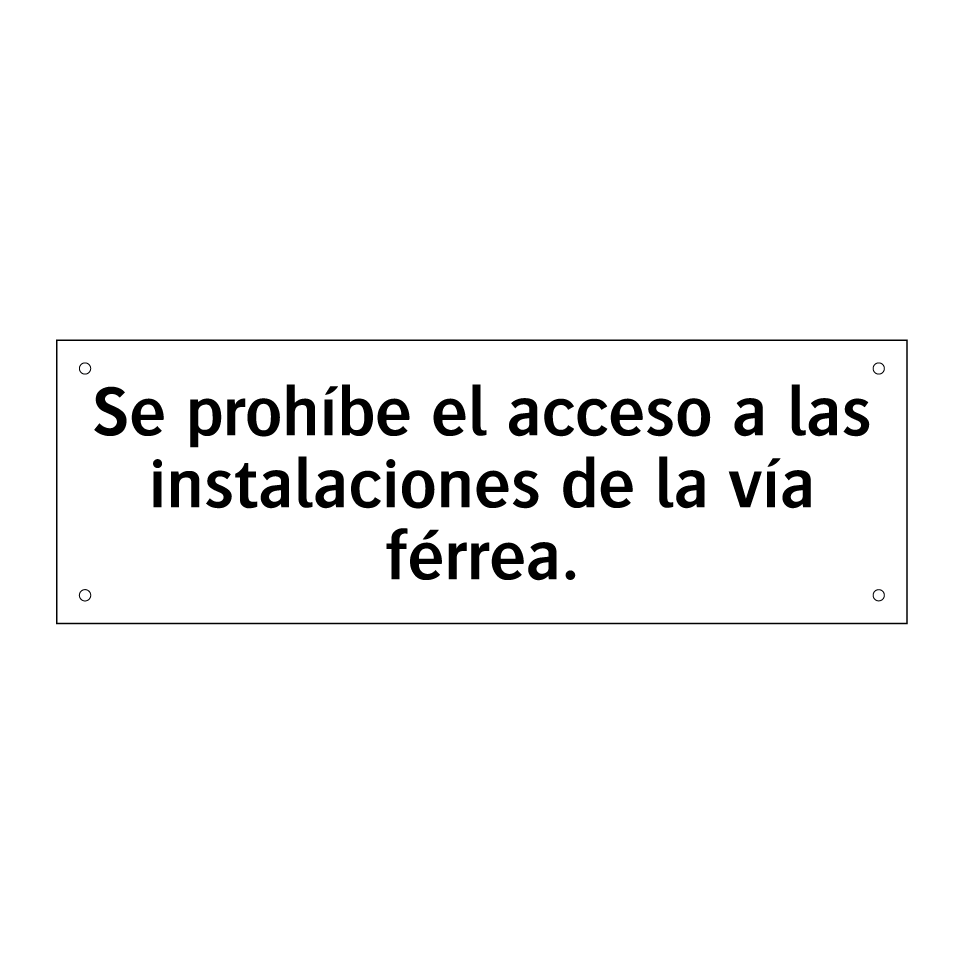 Se prohíbe el acceso a las instalaciones de la vía férrea.