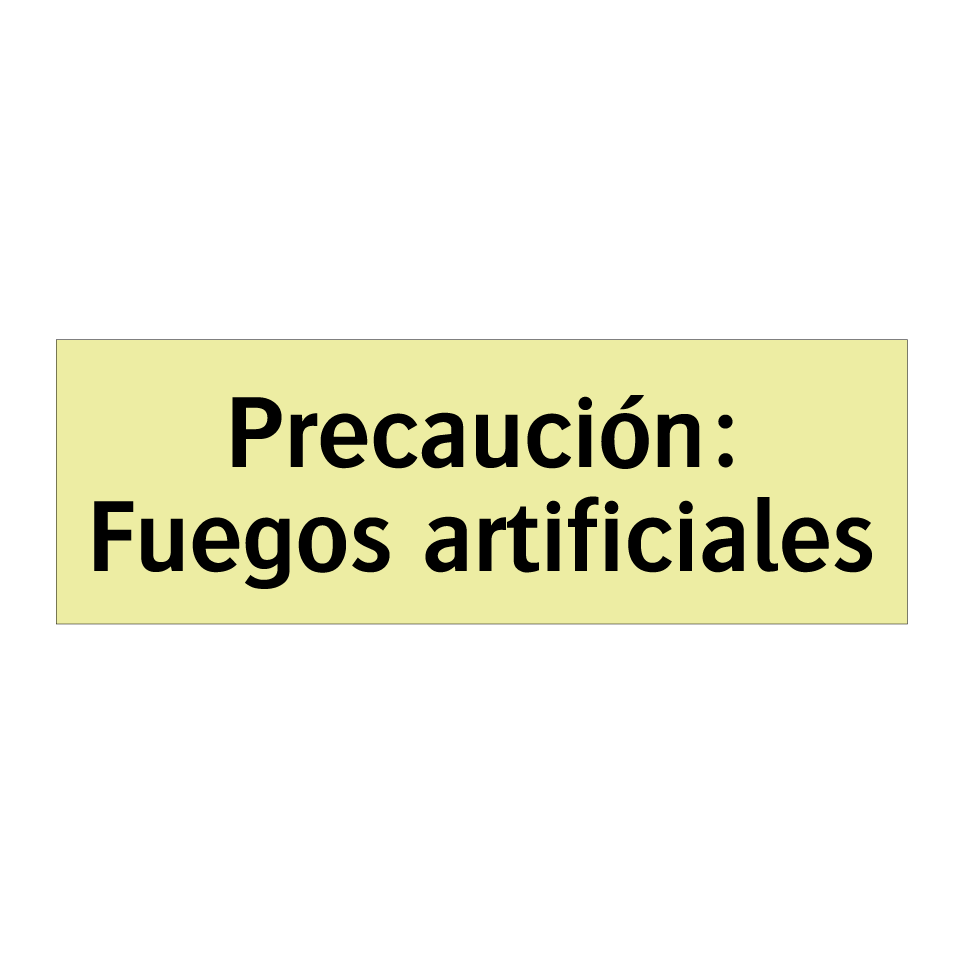 Precaución: Fuegos artificiales