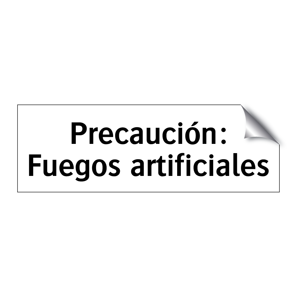 Precaución: Fuegos artificiales
