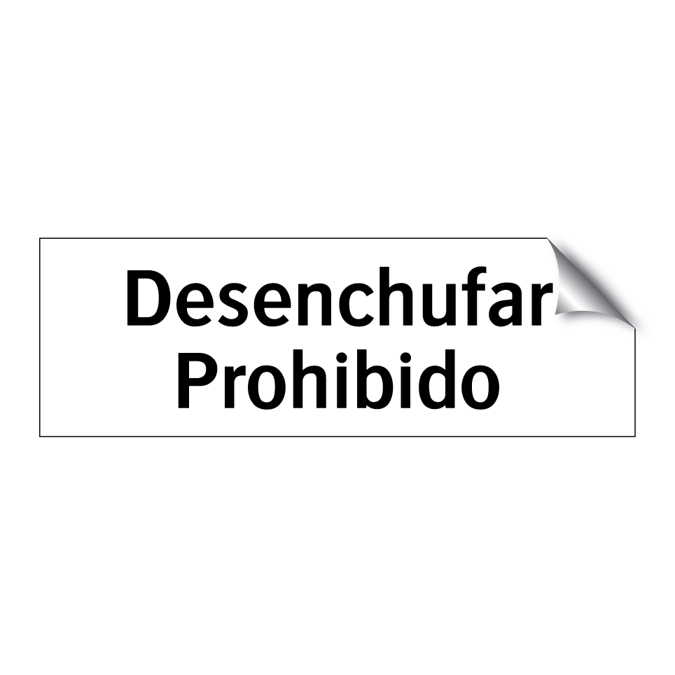 Desenchufar Prohibido