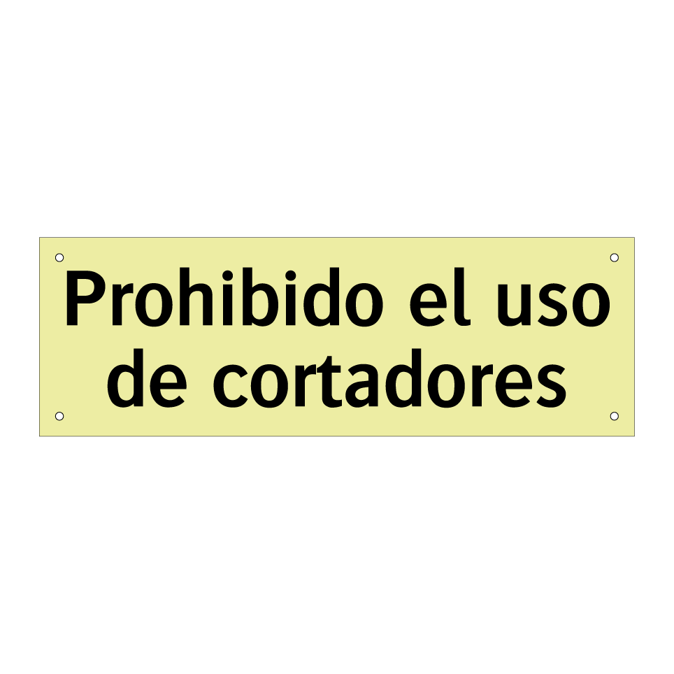 Prohibido el uso de cortadores