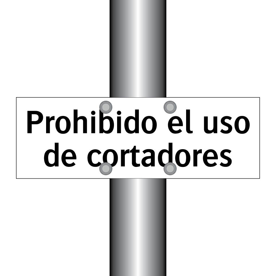 Prohibido el uso de cortadores