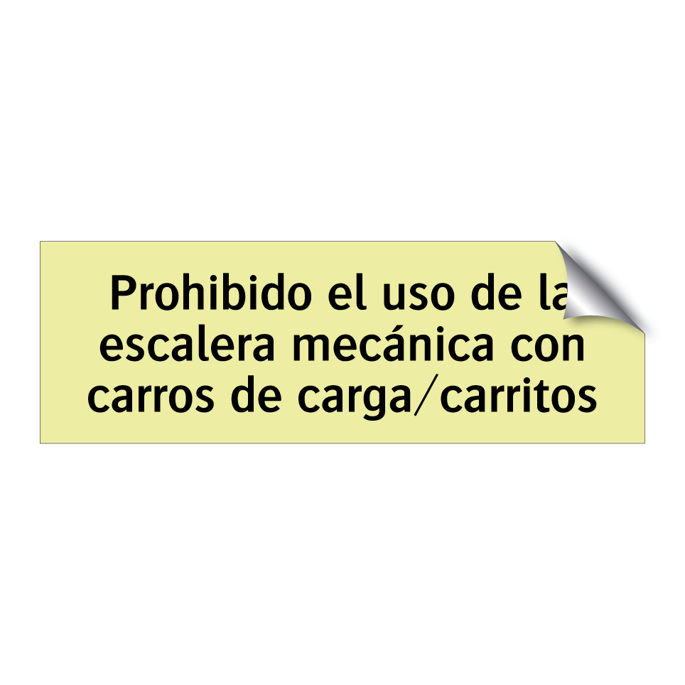 Prohibido el uso de la escalera mecánica con carros de carga/carritos